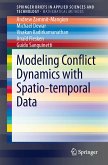 Modeling Conflict Dynamics with Spatio-temporal Data (eBook, PDF)