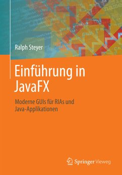 Einführung in JavaFX (eBook, PDF) - Steyer, Ralph