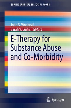 E-Therapy for Substance Abuse and Co-Morbidity (eBook, PDF)
