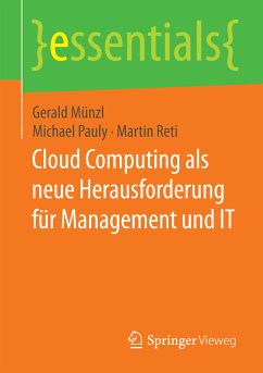 Cloud Computing als neue Herausforderung für Management und IT (eBook, PDF) - Münzl, Gerald; Pauly, Michael; Reti, Martin