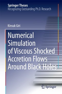 Numerical Simulation of Viscous Shocked Accretion Flows Around Black Holes (eBook, PDF) - Giri, Kinsuk
