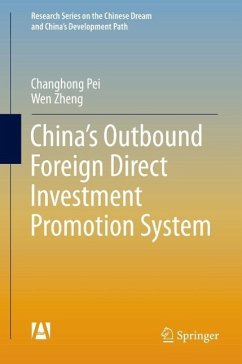 China's Outbound Foreign Direct Investment Promotion System (eBook, PDF) - Pei, Changhong; Zheng, Wen