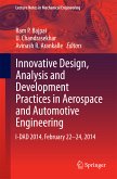 Innovative Design, Analysis and Development Practices in Aerospace and Automotive Engineering (eBook, PDF)
