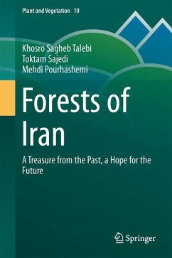 Forests of Iran (eBook, PDF) - Sagheb Talebi, Khosro; Sajedi, Toktam; Pourhashemi, Mehdi