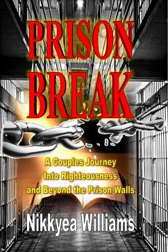 Prison Break (eBook, ePUB) - Williams, Nikkyea