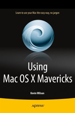 Using Mac OS X Mavericks (eBook, PDF) - Wilson, Kevin
