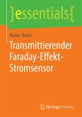 Transmittierender Faraday-Effekt-Stromsensor (eBook, PDF)