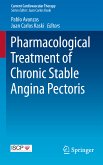 Pharmacological Treatment of Chronic Stable Angina Pectoris (eBook, PDF)