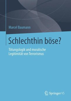 Schlechthin böse? (eBook, PDF) - Baumann, Marcel