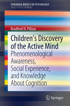Children’s Discovery of the Active Mind (eBook, PDF) - Pillow, Bradford H.