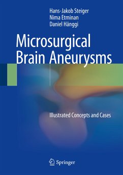 Microsurgical Brain Aneurysms (eBook, PDF) - Steiger, Hans-Jakob; Etminan, Nima; Hänggi, Daniel