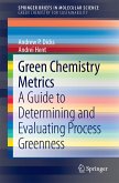 Green Chemistry Metrics (eBook, PDF)