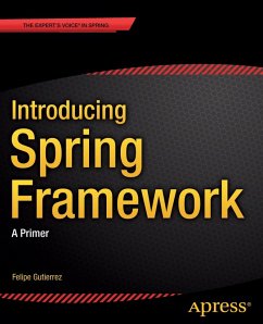 Introducing Spring Framework (eBook, PDF) - Gutierrez, Felipe