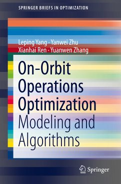 On-Orbit Operations Optimization (eBook, PDF) - Yang, Leping; Zhu, Yanwei; Ren, Xianhai; Zhang, Yuanwen