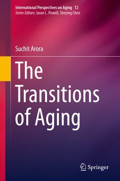 The Transitions of Aging (eBook, PDF) - Arora, Suchit