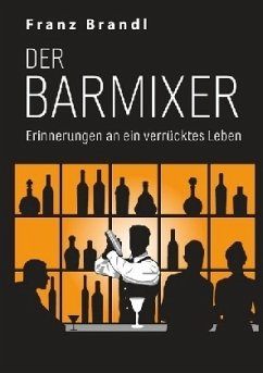 Der Barmixer - Brandl, Franz