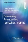 Finanzierung: Finanzberichte, -kennzahlen, -planung (eBook, PDF)