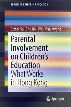Parental Involvement on Children’s Education (eBook, PDF) - Ho, Esther Sui-Chu; Kwong, Wai-Man