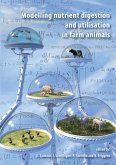 Modelling Nutrient Digestion and Utilisation in Farm Animals (eBook, PDF)