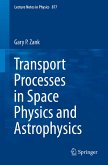 Transport Processes in Space Physics and Astrophysics (eBook, PDF)