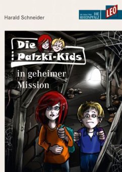 Cover Die Palzki-Kids in geheimer Mission