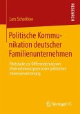 Politische Kommunikation deutscher Familienunternehmen (eBook, PDF)