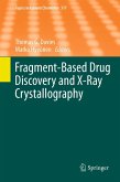 Fragment-Based Drug Discovery and X-Ray Crystallography (eBook, PDF)