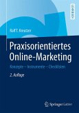 Praxisorientiertes Online-Marketing (eBook, PDF)