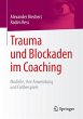 Trauma und Blockaden im Coaching... - Bild 1