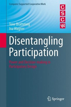Disentangling Participation (eBook, PDF) - Bratteteig, Tone; Wagner, Ina