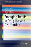Emerging Trends in Drug Use and Distribution (eBook, PDF)