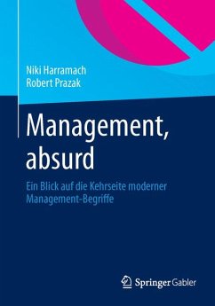 Management, absurd (eBook, PDF) - Harramach, Niki; Prazak, Robert