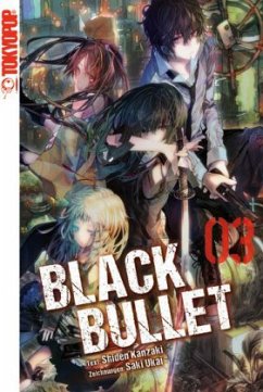 Black Bullet Bd.3 - Kanzaki, Shiden;Ukai, Saki