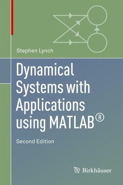 Dynamical Systems with Applications using MATLAB® (eBook, PDF) - Lynch, Stephen