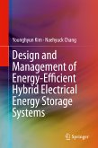 Design and Management of Energy-Efficient Hybrid Electrical Energy Storage Systems (eBook, PDF)