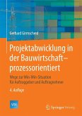 Projektabwicklung in der Bauwirtschaft-prozessorientiert (eBook, PDF)