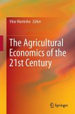 The Agricultural Economics of the 21st Century (eBook, PDF)