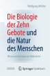 Die Biologie der Zehn Gebote und die... - Bild 1