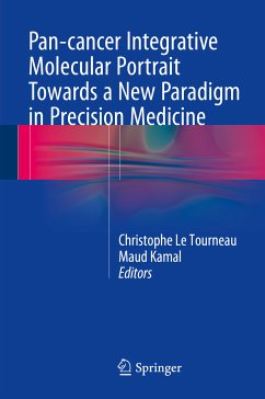 Pan-cancer Integrative Molecular Portrait Towards a New Paradigm in Precision Medicine (eBook, PDF)