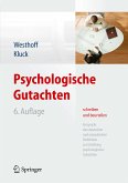 Psychologische Gutachten schreiben und beurteilen (eBook, PDF)