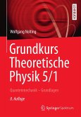 Grundkurs Theoretische Physik 5/1 (eBook, PDF)