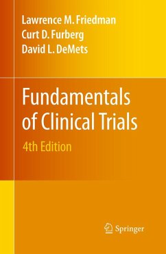 Fundamentals of Clinical Trials (eBook, PDF) - Friedman, Lawrence M.; Furberg, Curt D.; Demets, David L.