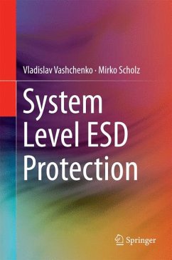 System Level ESD Protection (eBook, PDF) - Vashchenko, Vladislav; Scholz, Mirko