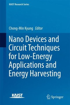 Nano Devices and Circuit Techniques for Low-Energy Applications and Energy Harvesting (eBook, PDF)
