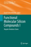 Functional Molecular Silicon Compounds I (eBook, PDF)