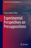 Experimental Perspectives on Presuppositions (eBook, PDF)