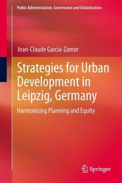 Strategies for Urban Development in Leipzig, Germany (eBook, PDF) - Garcia-Zamor, Jean-Claude