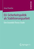 EU-Sicherheitspolitik als Stabilisierungsarbeit (eBook, PDF)