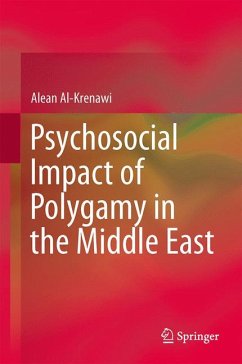 Psychosocial Impact of Polygamy in the Middle East (eBook, PDF) - Al-Krenawi, Alean