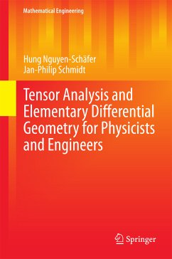 Tensor Analysis and Elementary Differential Geometry for Physicists and Engineers (eBook, PDF) - Nguyen-Schäfer, Hung; Schmidt, Jan-Philip